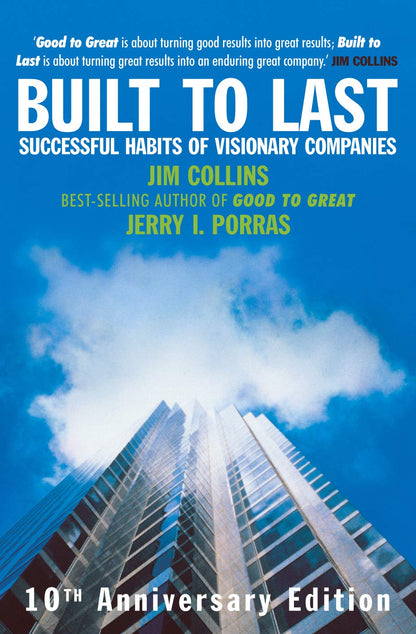Built to Last book by James C. Collins and Jerry I. Porras