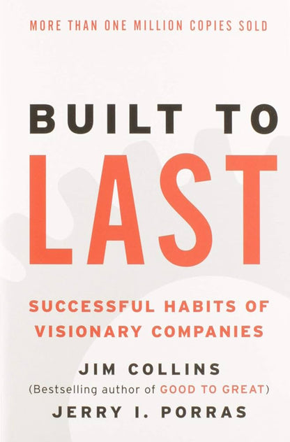 Built to Last book by James C. Collins and Jerry I. Porras